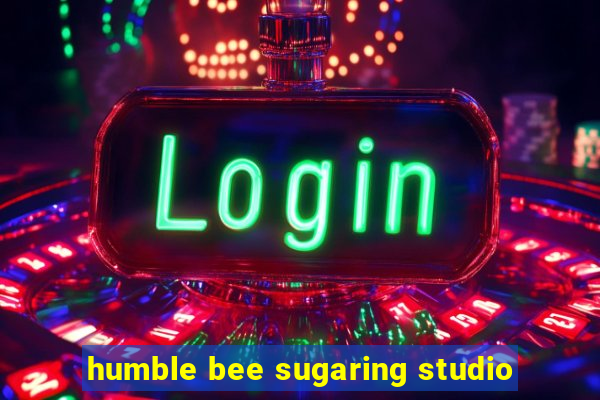 humble bee sugaring studio